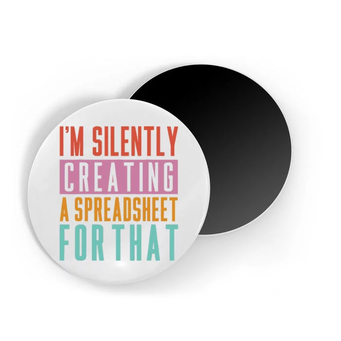 IM Silently Creating A Spreadsheet For That Office Worker Magnet