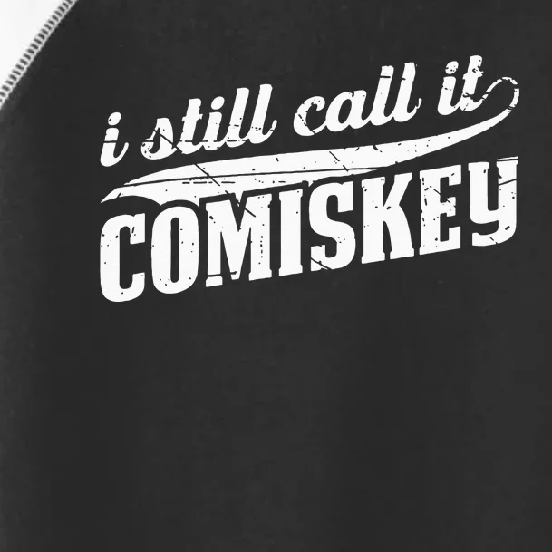 I Still Call It Comiskey Baseball Lovers Toddler Fine Jersey T-Shirt