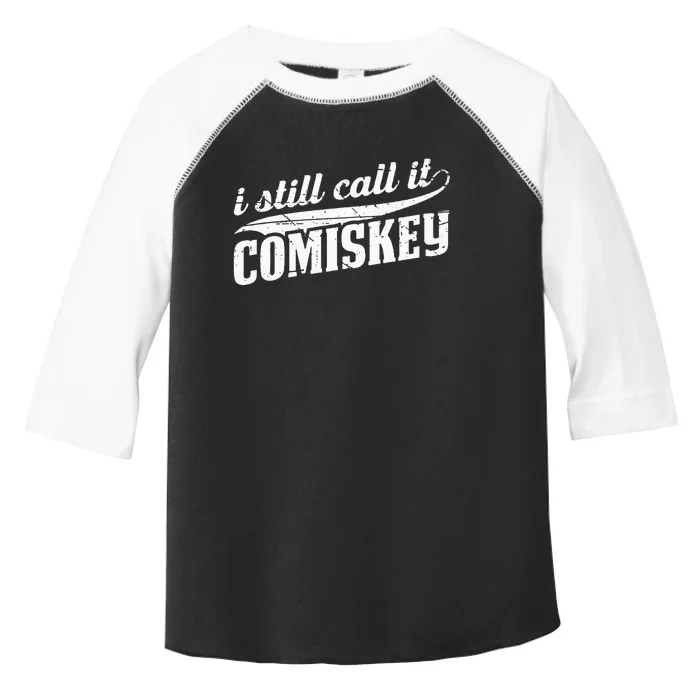 I Still Call It Comiskey Baseball Lovers Toddler Fine Jersey T-Shirt