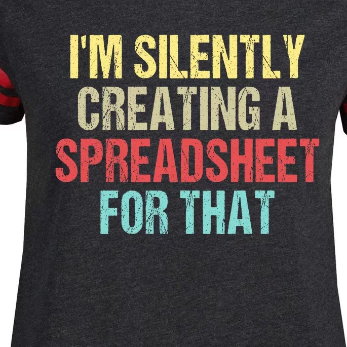 I'm Silently Creating A Spreadsheet For That Enza Ladies Jersey Football T-Shirt