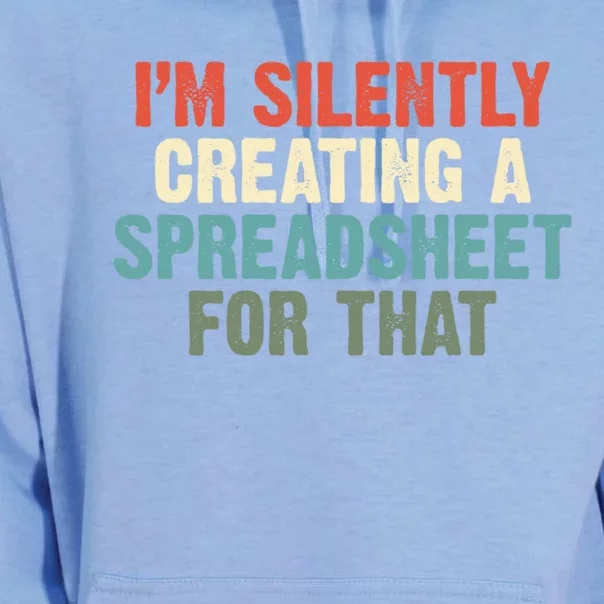 Im Silently Creating A Spreadsheet For That Office Worker Gift Unisex Surf Hoodie