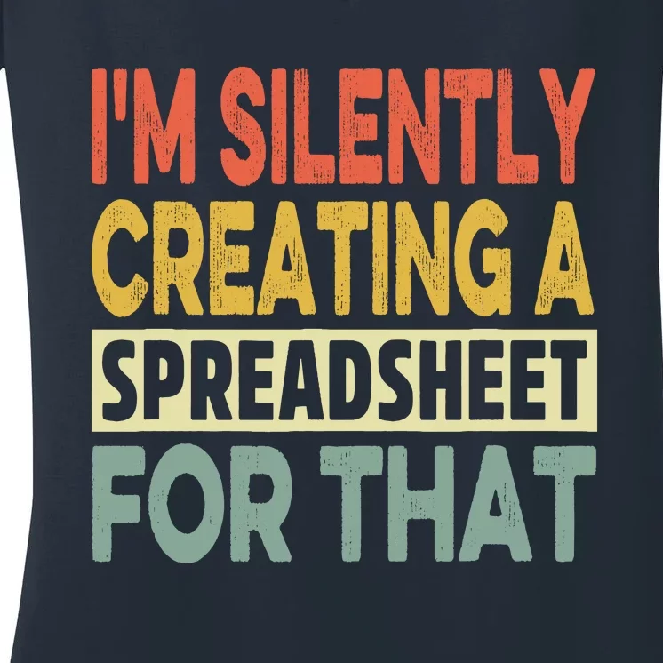 IM Silently Creating A Spreadsheet For That Women's V-Neck T-Shirt