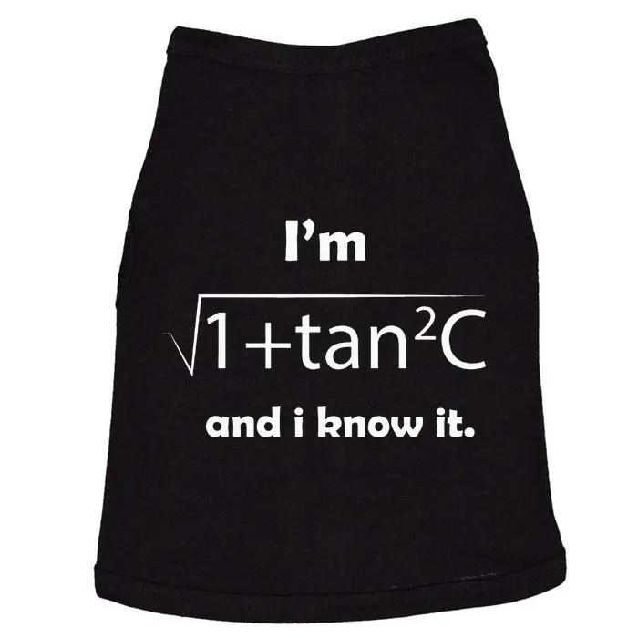 IM Sec C And I Know It Funny Sexy Math Humor Doggie Tank