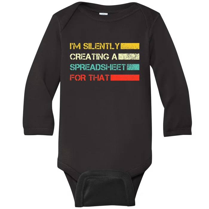 Im Silently Creating A Spreadsheet For That CPA Accountant Baby Long Sleeve Bodysuit