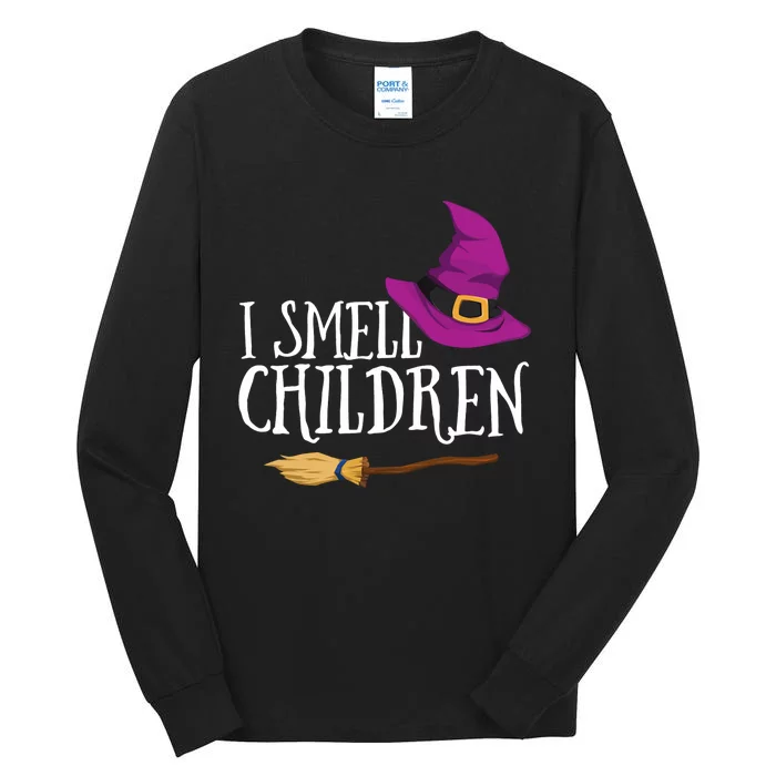 I Smell Children Teacher Halloween Witch Tall Long Sleeve T-Shirt