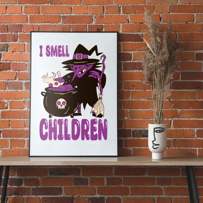 I Smell Children Funny Halloween Witch Poster