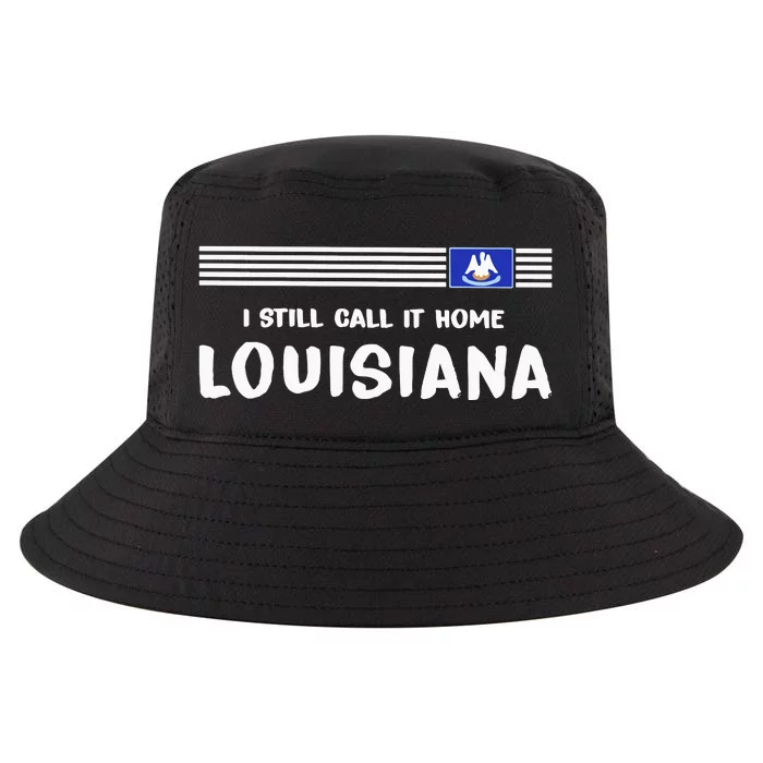 I Still Call It Home Louisiana Flag Cool Comfort Performance Bucket Hat