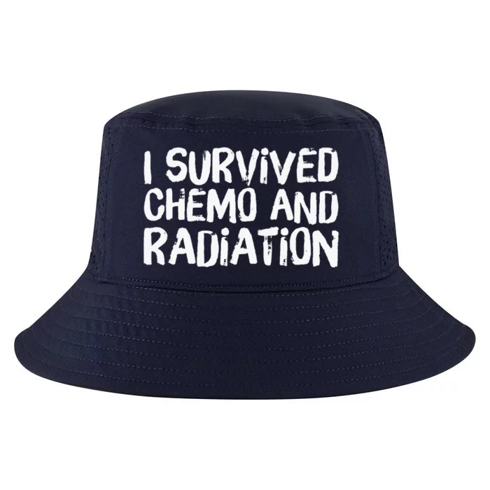 I Survived Chemo And Radiation Cool Comfort Performance Bucket Hat