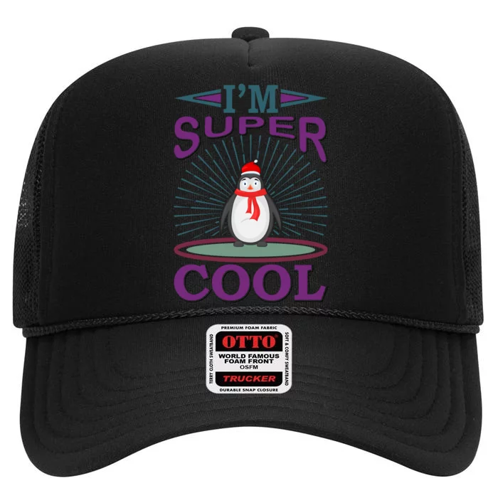 I'm Super Cool High Crown Mesh Trucker Hat