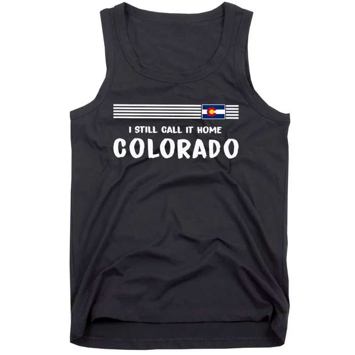 I Still Call It Home Colorado Flag Tank Top