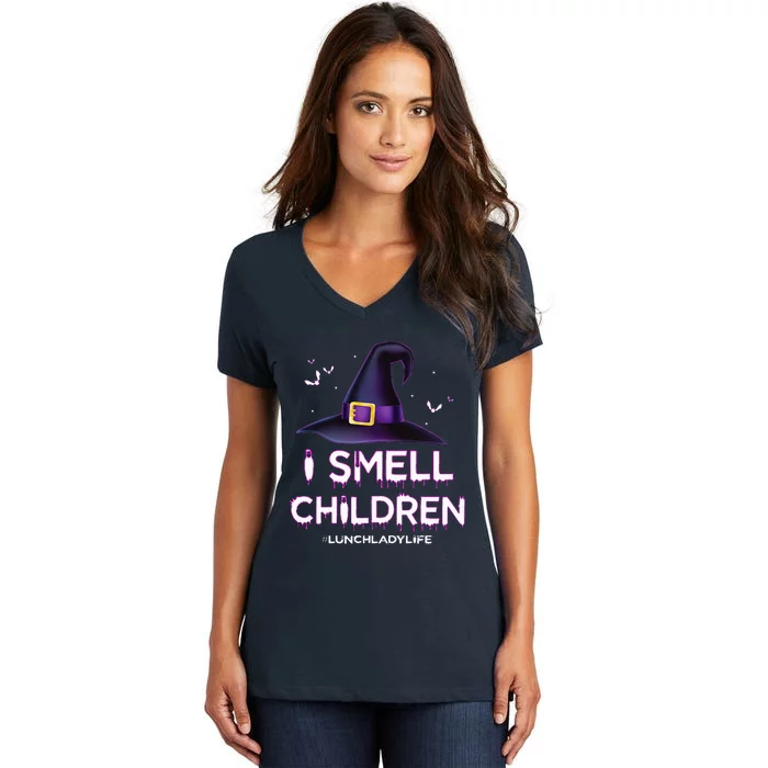 I Smell Children Lunch Lady Life Halloween For Lunch Lady Women's V-Neck T-Shirt