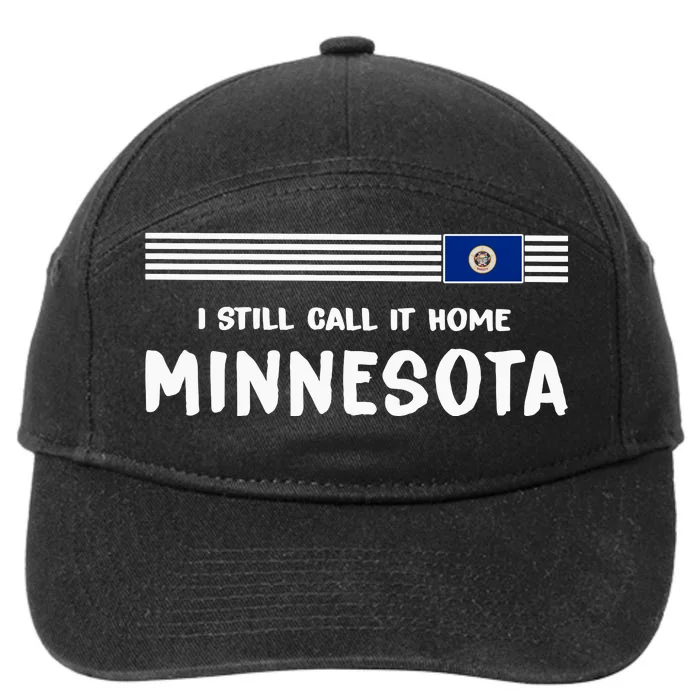 I Still Call It Home Minnesota Flag 7-Panel Snapback Hat