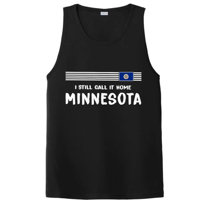 I Still Call It Home Minnesota Flag Performance Tank