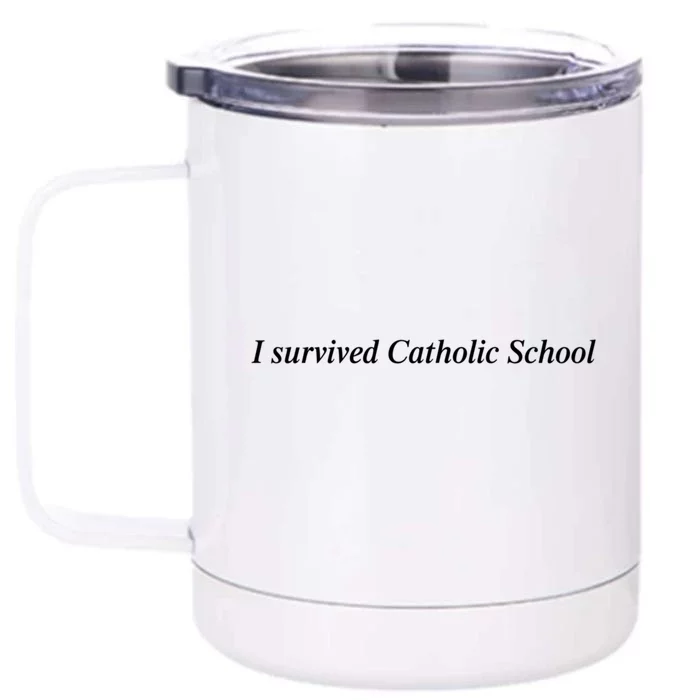 I Survived Catholic School Funny Front & Back 12oz Stainless Steel Tumbler Cup