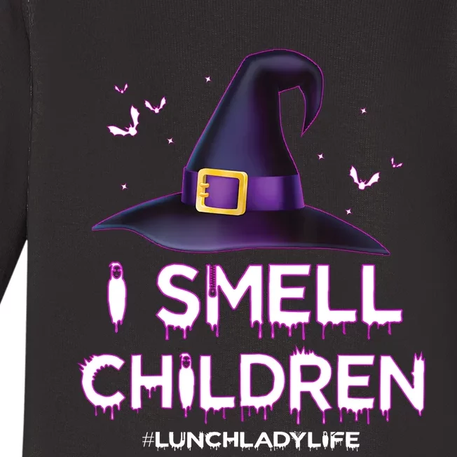 I Smell Children Lunch Lady Life Halloween For Lunch Lady Baby Long Sleeve Bodysuit