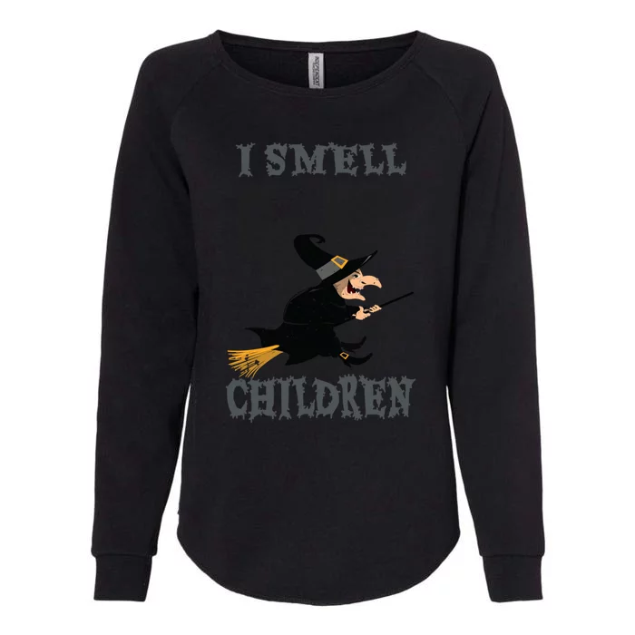 I Smell Children Gift Halloween Witch Gift Womens California Wash Sweatshirt