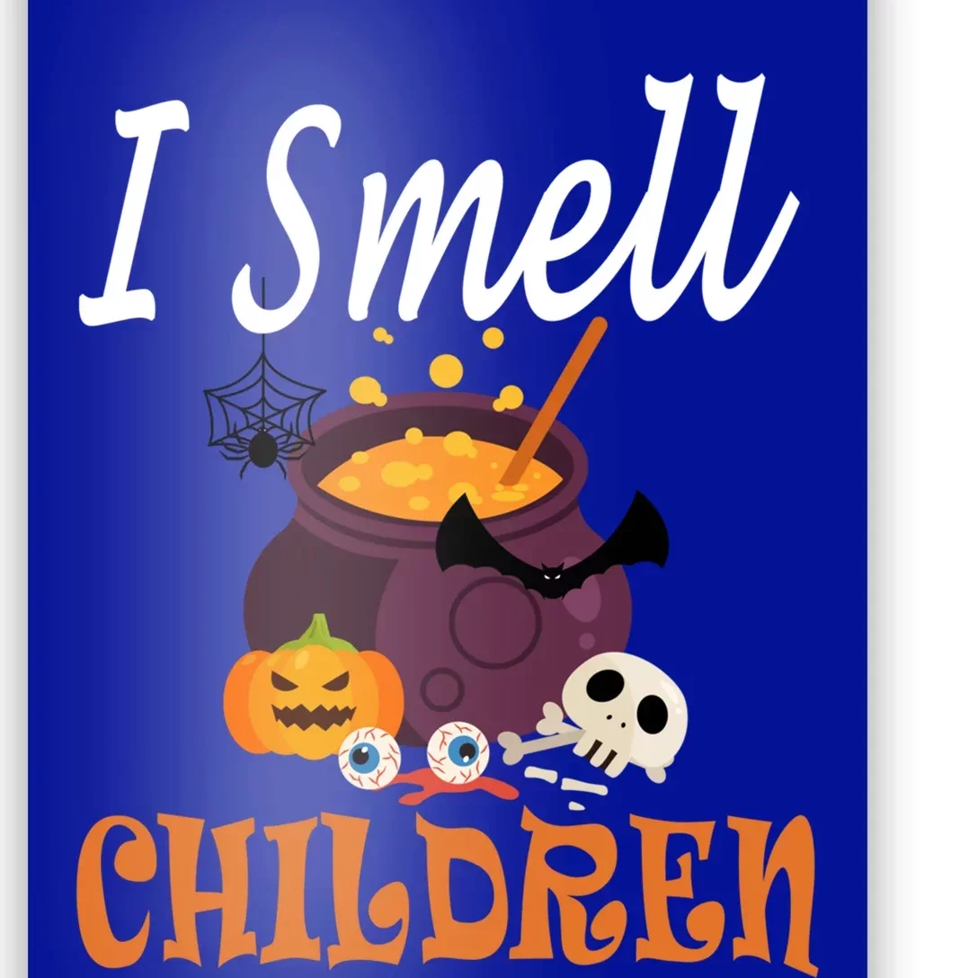 I Smell Children For Funny And Scary Halloween Gift Poster