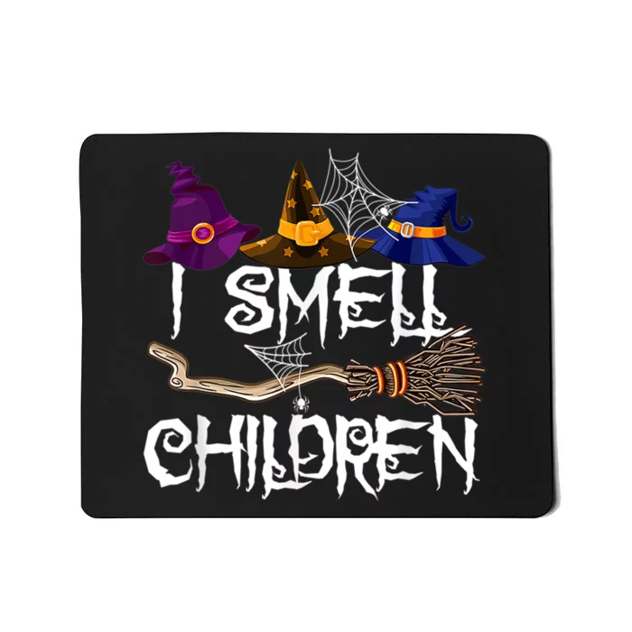 I Smell Children Funny Witches Halloween Party Costume Mousepad