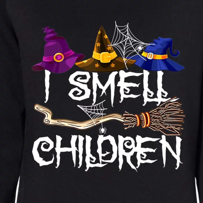 I Smell Children Funny Witches Halloween Party Costume Womens California Wash Sweatshirt