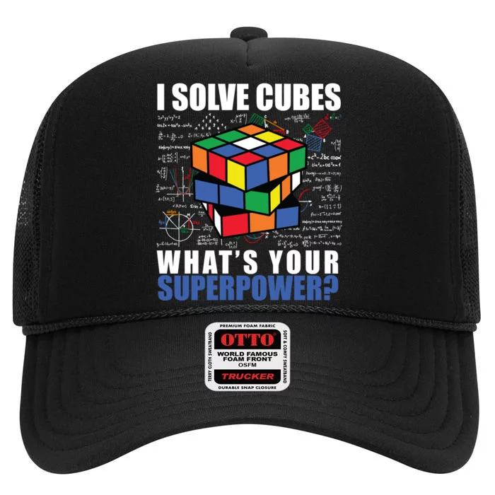 I Solve Cubes What's Your Superpower High Crown Mesh Trucker Hat