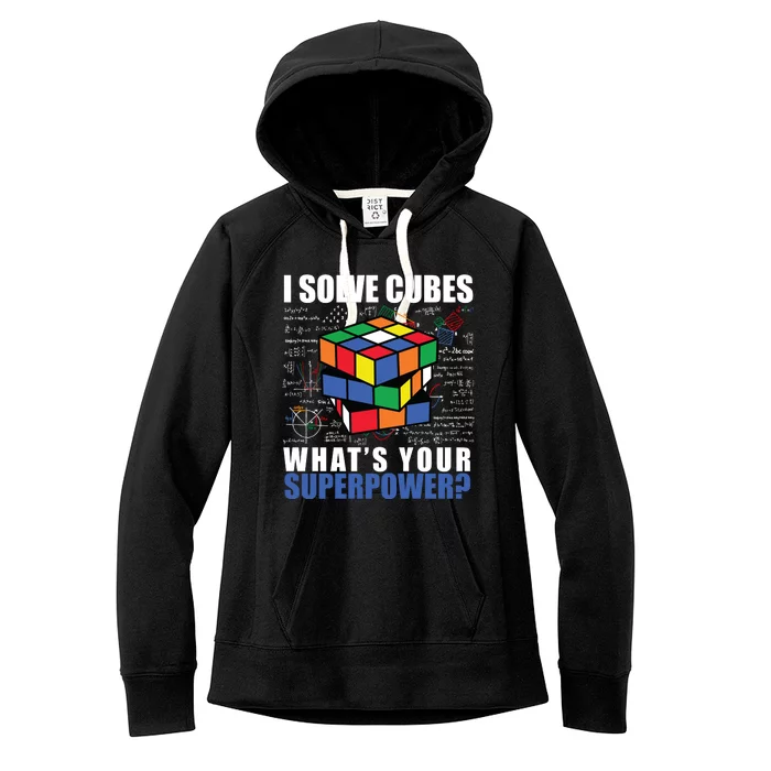 I Solve Cubes What's Your Superpower Women's Fleece Hoodie