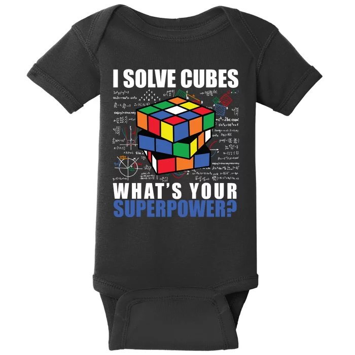 I Solve Cubes What's Your Superpower Baby Bodysuit