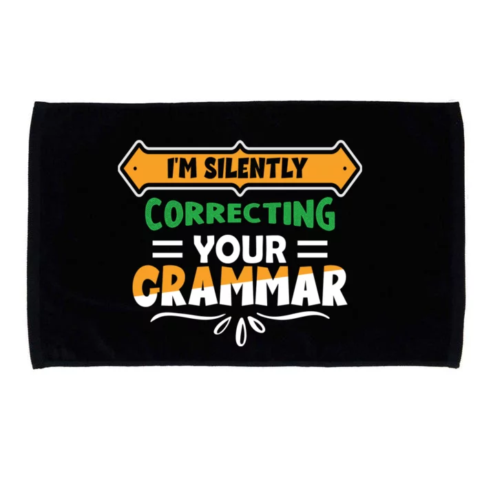 IM Silently Correcting Your Grammar Microfiber Hand Towel