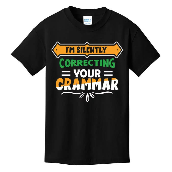 IM Silently Correcting Your Grammar Kids T-Shirt