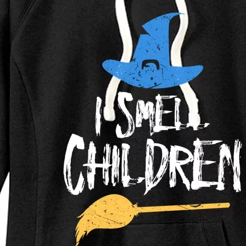 I Smell Children Funny Spooky Witch Halloween Gift Women's Fleece Hoodie