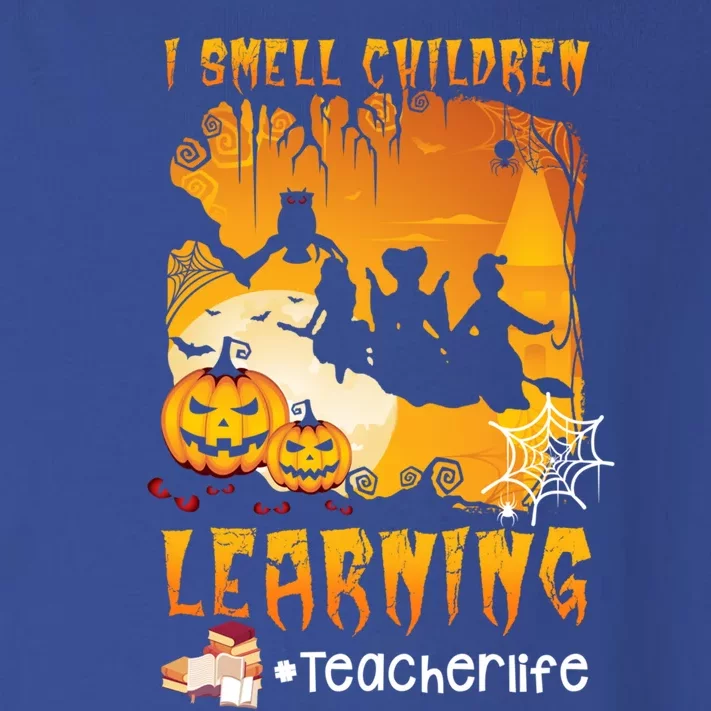 I Smell Children Learning Teacherlife Halloween Teachers Gift Toddler Long Sleeve Shirt