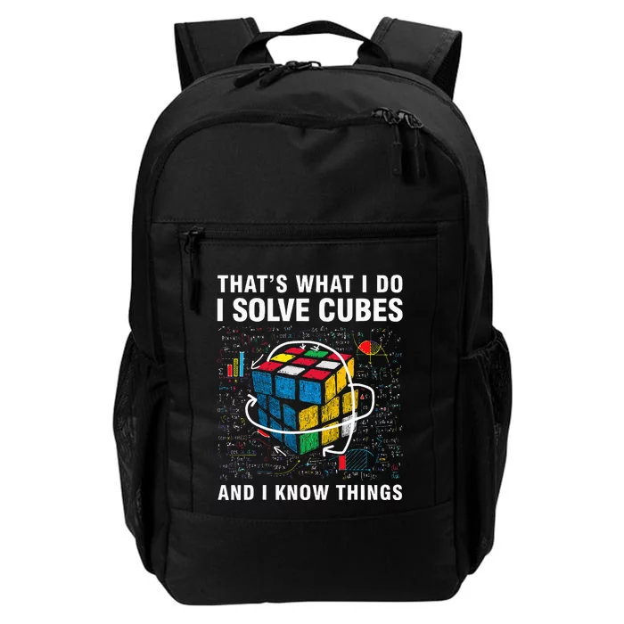 I Solve Cubes And I Know Things Funny Speed Cubing Daily Commute Backpack