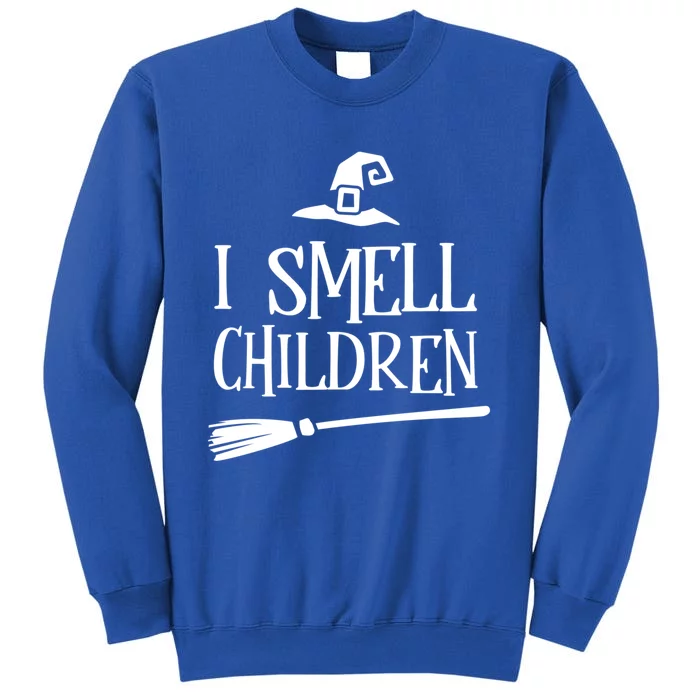 I Smell Children Cool Gift Halloween Funny Costume Witches Tall Sweatshirt