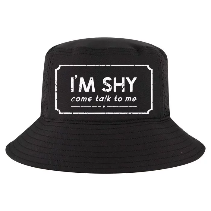 IM Shy Come Talk To Me Opinionated Cool Comfort Performance Bucket Hat