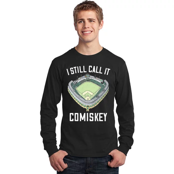 I Still Call It Comiskey Chicago Baseball Vintage Tall Long Sleeve T-Shirt