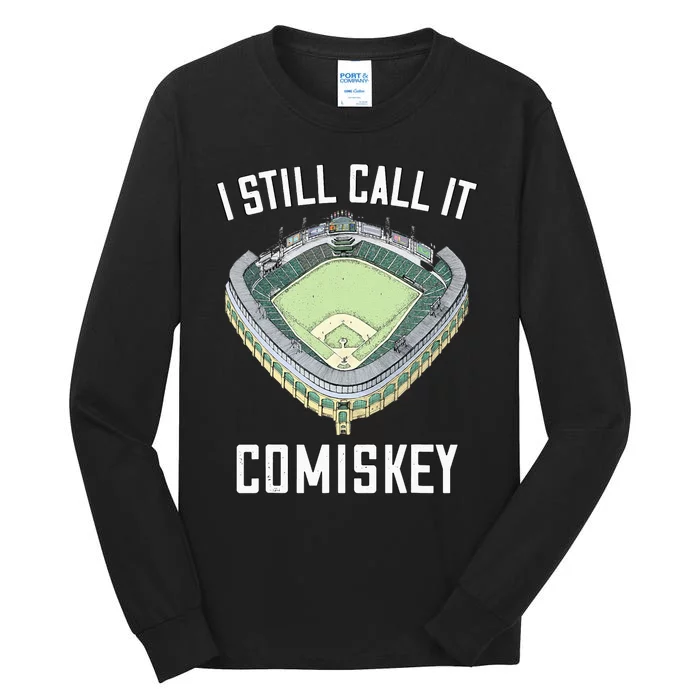 I Still Call It Comiskey Chicago Baseball Vintage Tall Long Sleeve T-Shirt