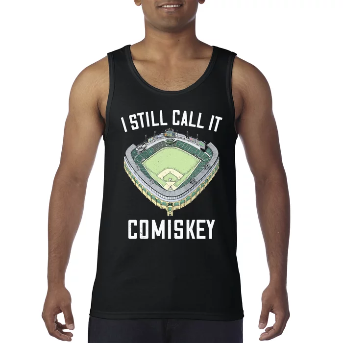 I Still Call It Comiskey Chicago Baseball Vintage Tank Top