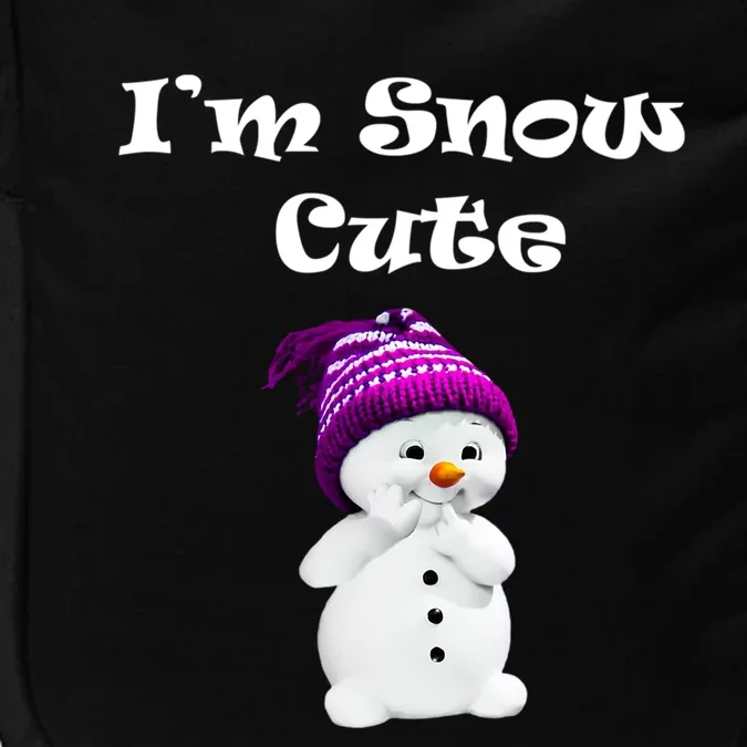 Im Snow Cute Snow Christmas Gifcute Gift Funny Gift Impact Tech Backpack