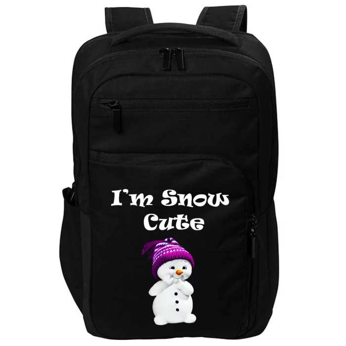 Im Snow Cute Snow Christmas Gifcute Gift Funny Gift Impact Tech Backpack