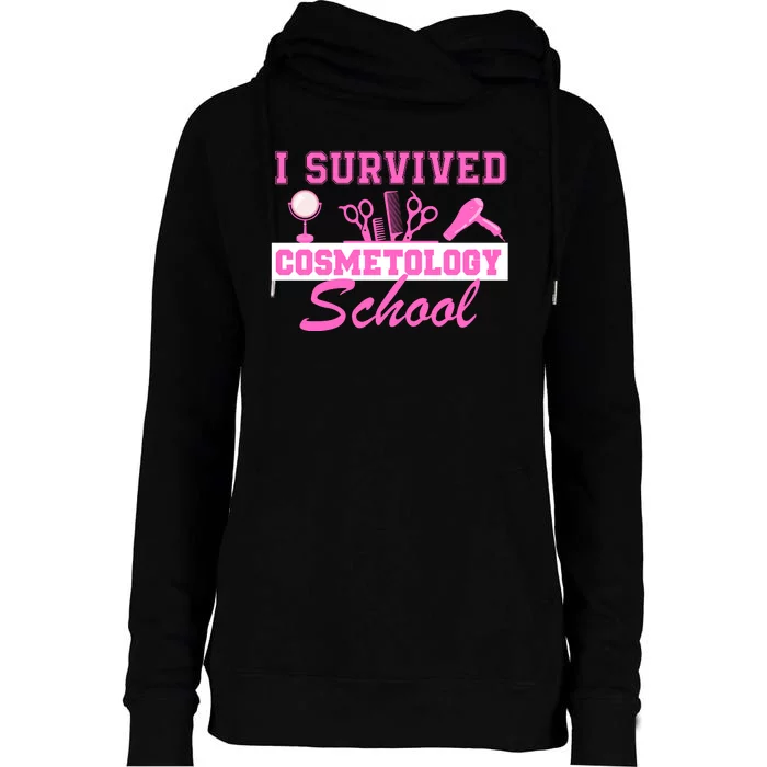 I Survived Cosmetology School Graduation Cosmetologist Cosmetology Student Womens Funnel Neck Pullover Hood