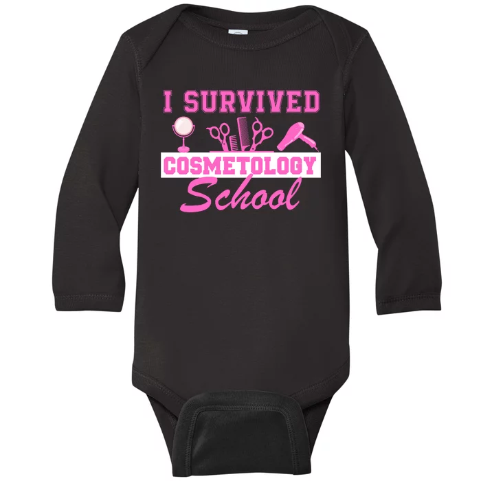 I Survived Cosmetology School Graduation Cosmetologist Cosmetology Student Baby Long Sleeve Bodysuit