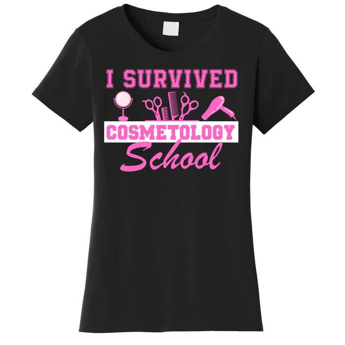 I Survived Cosmetology School Graduation Cosmetologist Cosmetology Student Women's T-Shirt