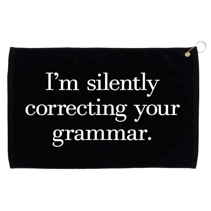 IM Silently Correcting Your Grammar. Grommeted Golf Towel