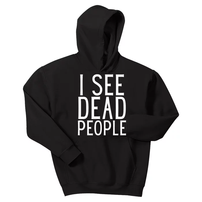 I See Dead People Funny Halloween For Gamers Kids Hoodie