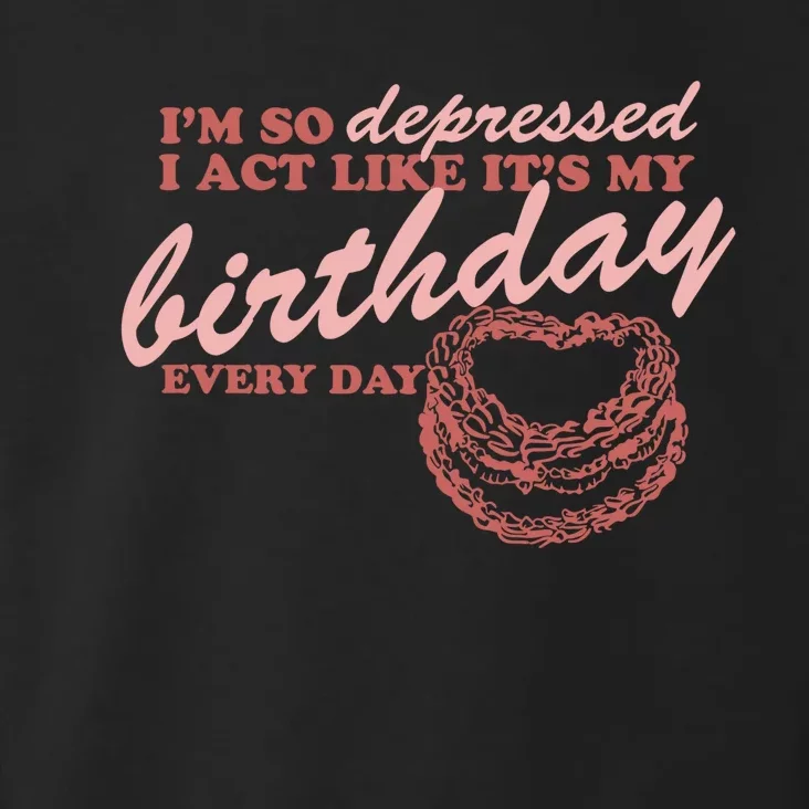 Im So Depressed I Act Like Its My Birthday Ttpd Toddler Hoodie