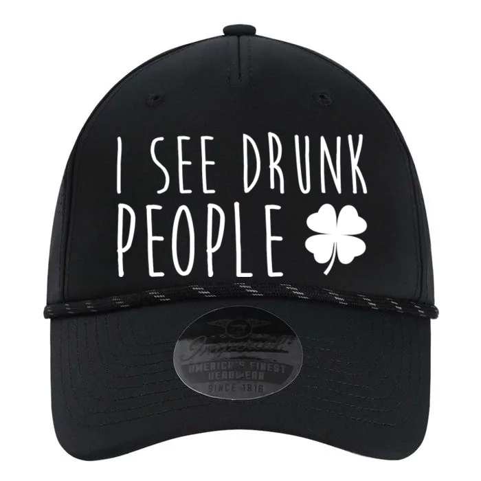 I See Drunk People Funny St Patrick's Day Performance The Dyno Cap