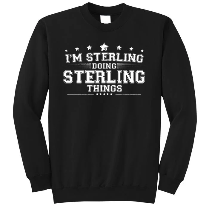 Im Sterling Doing Sterling Things Sweatshirt