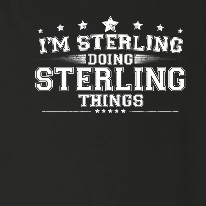 Im Sterling Doing Sterling Things Toddler Long Sleeve Shirt