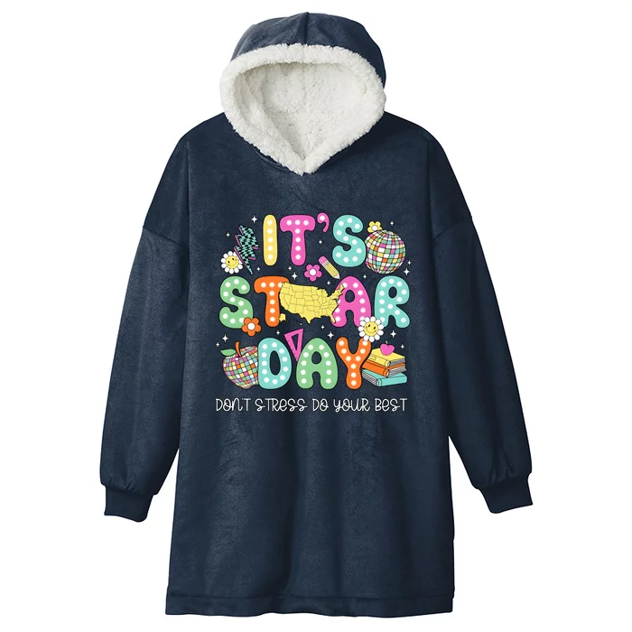 ItS Star Day DonT Stress Do Your Best Hooded Wearable Blanket