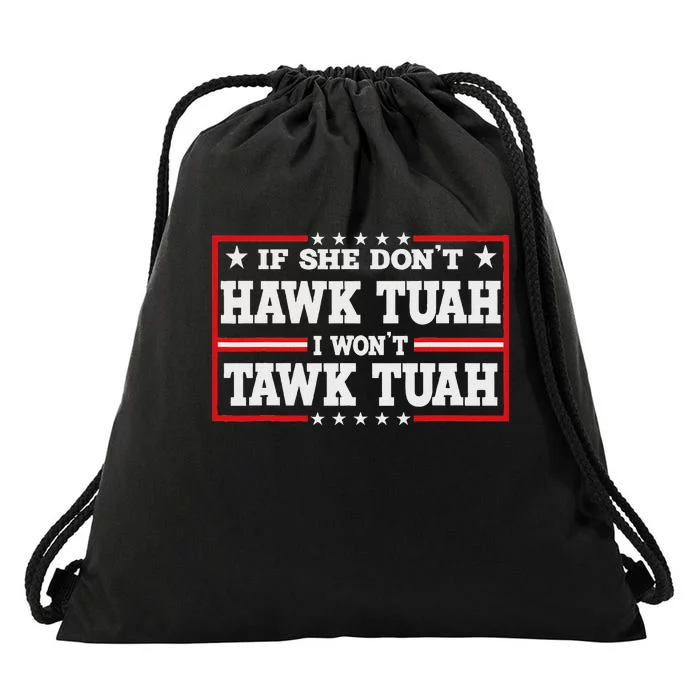 If She Don’T Hawk Tush Retro Parody Drawstring Bag