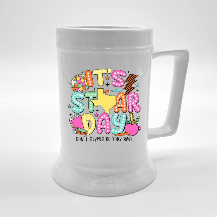 ItS Staar Day DonT Stress Do Your Best Test Day Front & Back Beer Stein